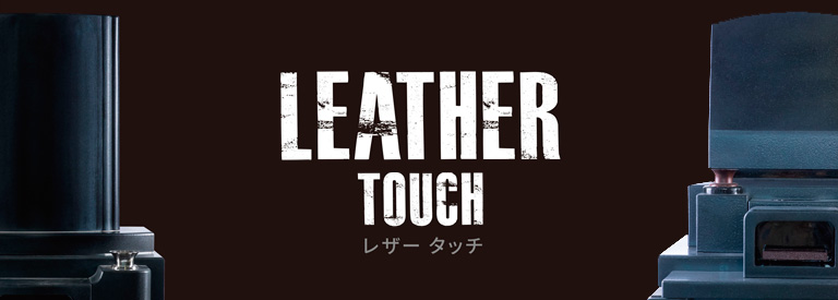 LEATHER TOUCH -レザータッチ-